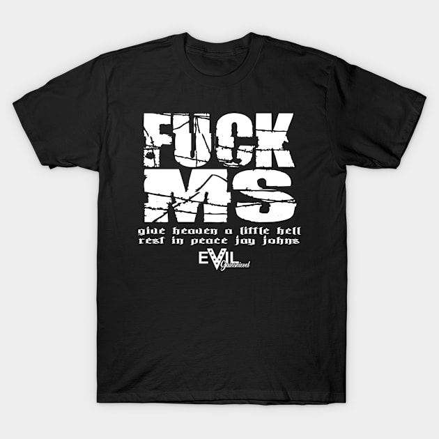 F MS T-Shirt by aaronxavier